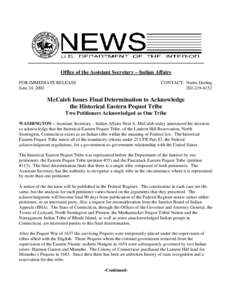 Indigenous peoples of the Americas / Mashantucket Pequot Tribe / Pequot / Niantic people / Federally recognized tribes / Narragansett people / Ninigret / Connecticut Indian Land Claims Settlement / Eastern Pequot Tribal Nation / Algonquian peoples / Connecticut / History of North America