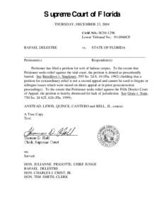 Supreme Court of Florida THURSDAY, DECEMBER 23, 2004 CASE NO.: SC04-1296 Lower Tribunal No.: 93-0960CF RAFAEL DELESTRE