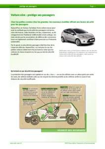 Voiture sûre: protège ses passagers  Page 1 Voiture sûre : protège ses passagers Chez les petites comme chez les grandes: les nouveaux modèles offrent une bonne sécurité