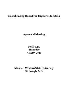 Coordinating Board for Higher Education  Agenda of Meeting 10:00 a.m. Thursday
