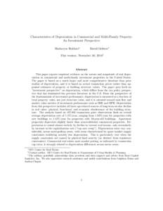 Characteristics of Depreciation in Commercial and Multi-Family Property: An Investment Perspective Sheharyar Bokhari⇤ David Geltner†