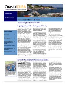 Volume 2, Issue 2  Spring/Summer 2009 Coastal CURA News & Events Empowering Coastal Communities