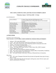 CLIMATE CHANGE COMMISSION  EDUCATION, COMMUNICATION, &OUTREACH (ECO) WORKING GROUP Wednesday, January 7, 2015 from 10:00 – 11:30 pm IN ATTENDANCE Larissa Johnson