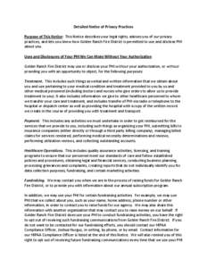 Detailed Notice of Privacy Practices Purpose of This Notice: This Notice describes your legal rights, advises you of our privacy practices, and lets you know how Golder Ranch Fire District is permitted to use and disclos