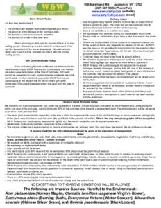 906 Marshland Rd. - Apalachin, NY0305 (Phone/Fax) www.wwnursery.com (website)  (email) Store Return Policy An item may be returned if: