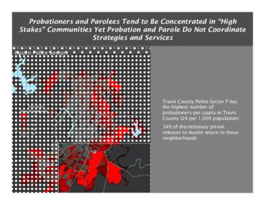 Justice / Probation / Punishments / Geography of Texas / Penal system of Japan / Austin /  Texas / San Diego County /  California Probation / Criminal law / Law / Parole