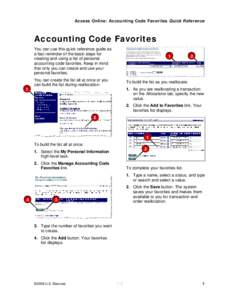 Access Online: Accounting Code Favorites Quick Reference  Accounting Code Favorites You can use this quick reference guide as a fast reminder of the basic steps for creating and using a list of personal