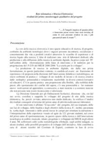 Rete telematica e Musica Elettronica: risultati del primo monitoraggio qualitativo del progetto prof.ssa Gemma Fiocchetta, Ministero della Pubblica Istruzione “…..E l’angelo stupisce di quanto felice e innocente po