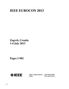 IEEE EUROCON[removed]Zagreb, Croatia 1-4 July[removed]Pages 1-902