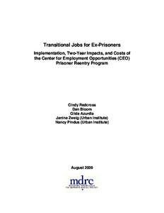Transitional Jobs for Ex-Prisoners: Implementation, Two-Year Impacts, and Costs of the Center for Employment Opportunities (CEO) Prisoner Reentry Program