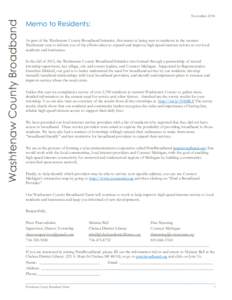 Washtenaw County Broadband  November 2014 Memo to Residents: As part of the Washtenaw County Broadband Initiative, this memo is being sent to residents in the western