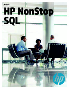 Brochure  HP NonStop SQL  Brochure | HP NonStop SQL