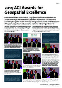 EVENTS[removed]AGI Awards for Geospatial Excellence In mid-November, the Association for Geographic Information hosted a new-look awards ceremony at the Chesford Grange Hotel in Warwickshire. The prestigious