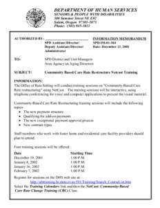 DEPARTMENT OF HUMAN SERVICES SENIORS & PEOPLE WITH DISABILITIES 500 Summer Street NE E02 Salem, Oregon[removed]Phone: ([removed]AUTHORIZED BY: