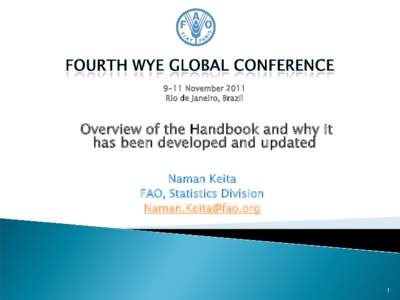 9-11 November 2011 Rio de Janeiro, Brazil Overview of the Handbook and why it has been developed and updated Naman Keita