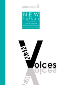 NEW v o i c e s Volume 4: A Journal for Emerging Scholars of Japanese Studies in Australia and New Zealand