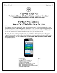 Vol. 24 No. 1  Fall 2013 NBPME Reports The National Board of Podiatric Medical Examiners Newsletter
