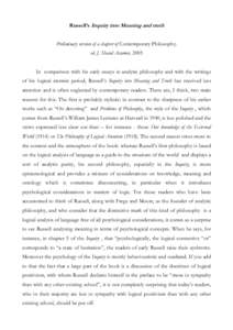 Russell’s Inquiry into Meaning and truth Preliminary version of a chapter of Contemporary Philosophy, ed. J. Shand Acumen, 2005 In comparison with his early essays in analytic philosophy and with the writings of his lo