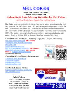 mel coker Realtor, CRS, ABR, GRI, SRES, e-PRO Member: RE/MAX Hall of Fame