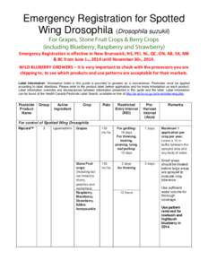 Emergency Registration for Spotted Wing Drosophila (Drosophila suzukii)