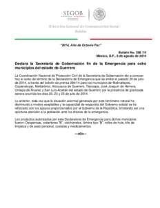 Dirección General de Comunicación Social Boletín “2014, Año de Octavio Paz” Boletín No[removed]México, D.F., 8 de agosto de 2014