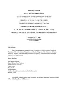 MEETING OF THE STATE BOARD OF EDUCATION BOARD OF REGENTS OF THE UNIVERSITY OF IDAHO TRUSTEES OF IDAHO STATE UNIVERSITY TRUSTEES OF LEWIS-CLARK STATE COLLEGE TRUSTEES OF BOISE STATE UNIVERSITY