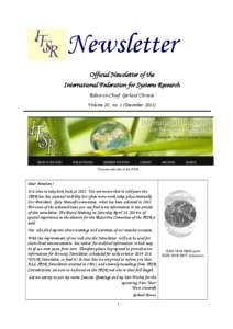 Newsletter Official Newsletter of the International Federation for Systems Research Editor-in-Chief: Gerhard Chroust Volume 30, no. 1 (December 2013)