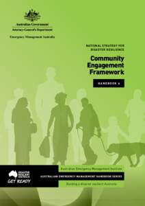 Emergency Management Australia NATIONAL STRATEGY FOR DISASTER RESILIENCE Community Engagement