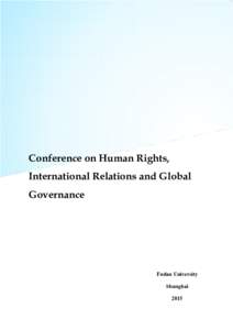 Conference on Human Rights, International Relations and Global Governance Fudan University Shanghai