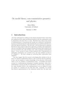 On model theory, non-commutative geometry and physics Boris Zilber University of Oxford January 2, 2010