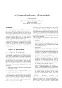A Computational Aspect of Autopoiesis Tatsuya Nomura System Technology Development Center Sharp Corporation 