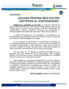 296  En Barranquilla ADUANA PROPINA MÁS GOLPES CERTEROS AL CONTRABANDO