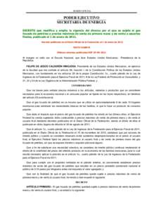 DIARIO OFICIAL  PODER EJECUTIVO SECRETARIA DE ENERGIA DECRETO que modifica y amplía la vigencia del diverso por el que se sujeta el gas licuado de petróleo a precios máximos de venta de primera mano y de venta a usuar