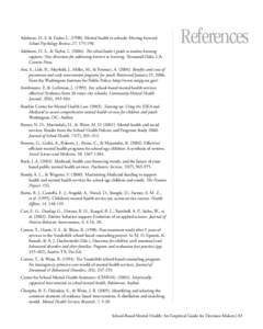 Adelman, H. S. & Taylor, L[removed]Mental health in schools: Moving forward. School Psychology Review, 27, [removed]References  Adelman, H. S., & Taylor, L[removed]The school leader’s guide to student learning