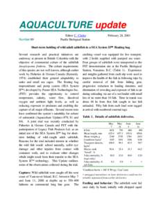AQUACULTURE update Number:89 Editor: C. Clarke Pacific Biological Station