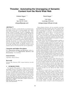 Thresher: Automating the Unwrapping of Semantic Content from the World Wide Web Andrew Hogue 1 2