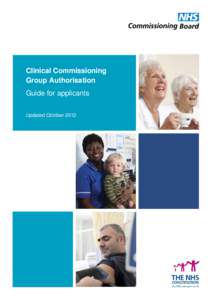 Clinical Commissioning Group Authorisation Guide for applicants Updated October 2012  Contents