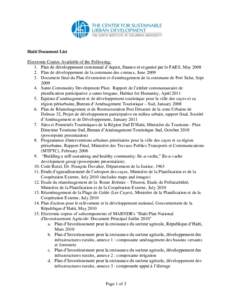 Haiti Document List Electronic Copies Available of the Following: 1. Plan de développement communal d’Aquin, finance et organisé par le FAES, May[removed]Plan de développement de la commune des coteaux, June[removed].