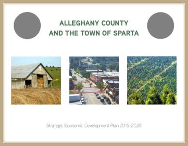 Alleghany County and the Town of Sparta Strategic Economic Development Plan[removed]  Alleghany County