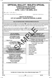 OFFICIAL BALLOT / BOLETA OFICIAL CONSOLIDATED ELECTION / ELECCIÓN CONSOLIDADA APRIL 7, DE ABRIL, 2015 Linda M. Fechner, Executive Director, Directora Ejecutiva