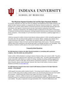   	
   The	
  Physician	
  Payment	
  Sunshine	
  Act	
  and	
  the	
  Open	
  Payments	
  Website	
   On	
  Tuesday,	
  September	
  30,	
  2014,	
  the	
  Center	
  for	
  Medicare	
  and	
  Medic