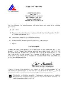 NOTICE OF MEETING City of Haltom City AUDIT COMMITTEE CITY HALL 5024 BROADWAY AVENUE HALTOM CITY, TX 76117