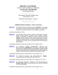 HOUSE CALENDAR SIXTY-NINTH GENERAL ASSEMBLY STATE OF COLORADO First Regular Session __________________