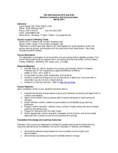 DIE 4436 Sections 0272 and 0189 Nutrition Counseling and Communication Spring 2015 Instructor Laura Acosta, MS, RDN, CSSD, LD/N Office: G025 McCarty Hall D