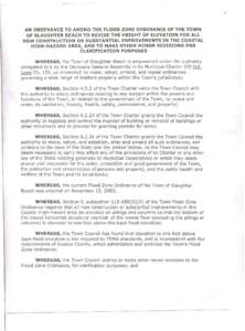 AN ORDINANCE TO AMEND THE FLOOD ZONE ORDINANCE OF THE TOWN OF SLAUGHTER BEACH TO REVISE THE HEIGHT OF ELEVATION FOR ALL NEW CONSTRUCTION OR SUBStANTIAL IMPROVEMENTS IN THE COASTAL HIGH-HAZARD AREA, AND TO MAKE OTHER MINO