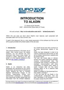 INTRODUCTION TO ALADIN G. Iafrate and M. Ramella INAF – Astronomical Observatory of Trieste  Info and contacts: http://vo-for-education.oats.inaf.it - 