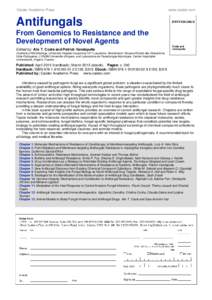 Caister Academic Press  www.caister.com Antifungals From Genomics to Resistance and the
