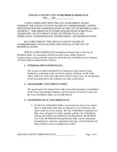 LINCOLN COUNTY CITY OF RICHFIELD ORDINANCE NO.____241________________ A JOINT ORDINANCE WITH THE CITY OF RICHFIELD, IDAHO, WHEREBY THE LINCOLN COUNTY BOARD OF COMMISSIONERS, ADOPTS, PROVISIONS FOR THE ADMINISTRATION OF T