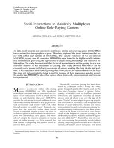 CYBERPSYCHOLOGY & BEHAVIOR Volume 10, Number 4, 2007 © Mary Ann Liebert, Inc. DOI: cpbSocial Interactions in Massively Multiplayer