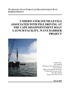Cape Disappointment Pile Driving Report